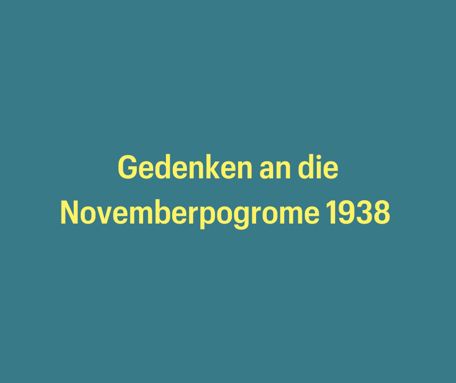 Gedenken an die Novemberpogrome 1938